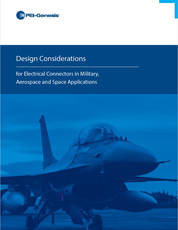Design Considerations for Electrical Connectors in Military, Aerospace and Space Applications
